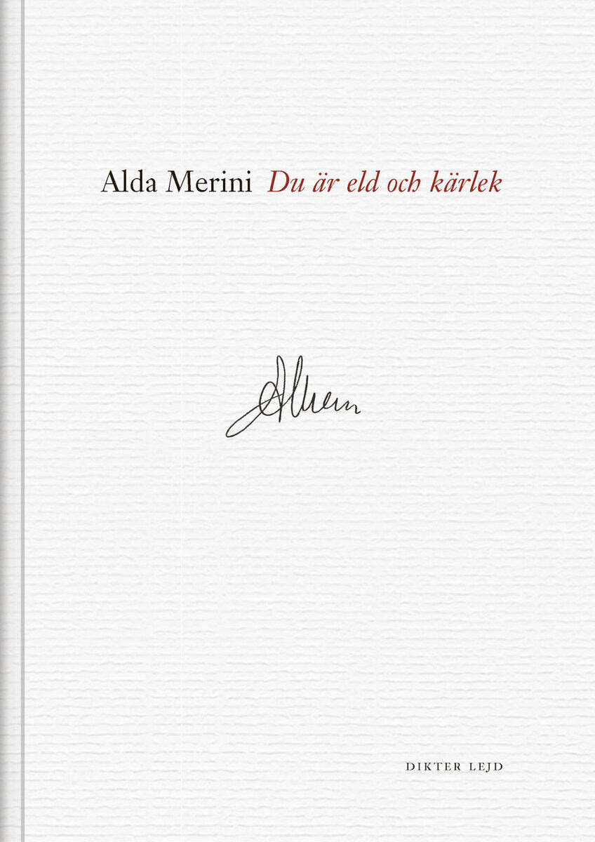 Merini, Alda | Du är eld och kärlek