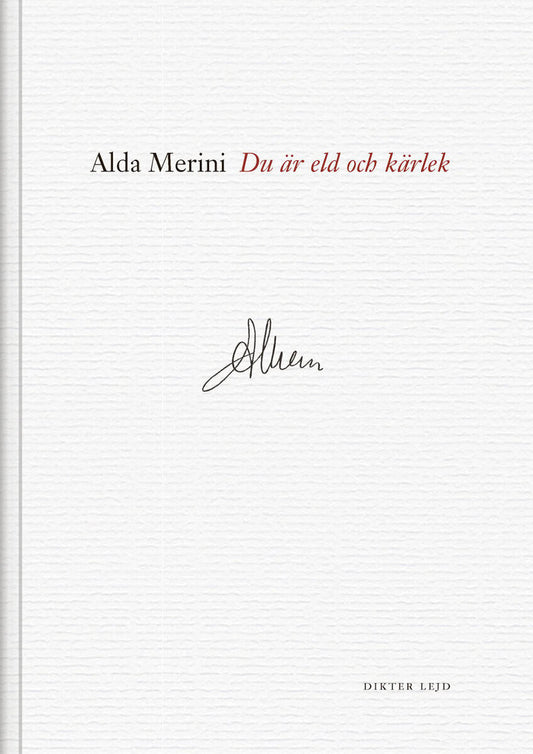 Merini, Alda | Du är eld och kärlek