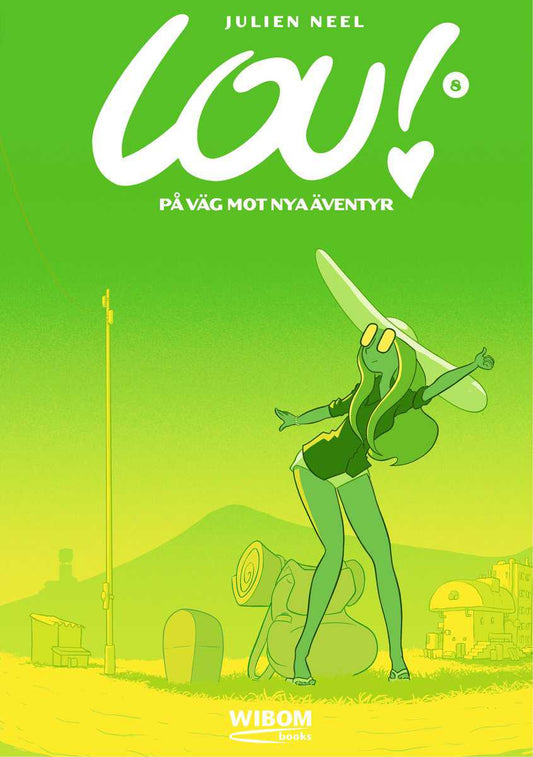 Neel, Julien | Lou 8. På väg mot nya äventyr