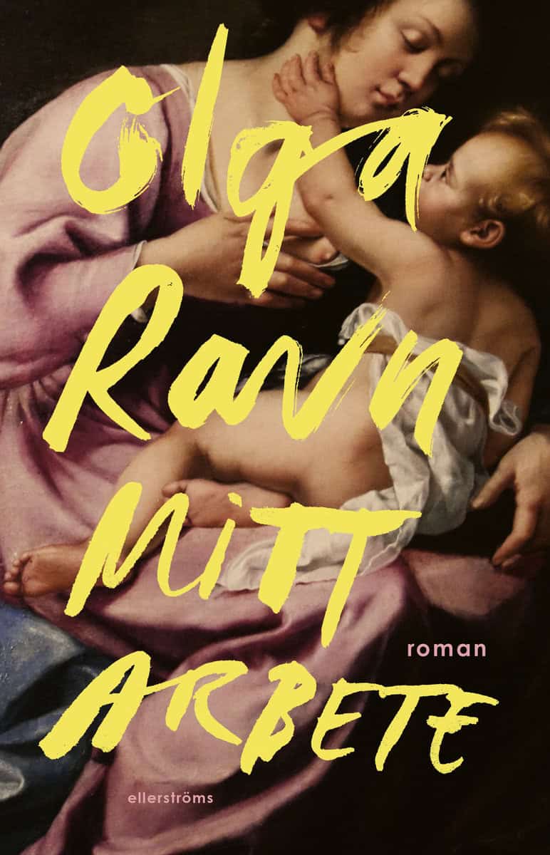 Ravn, Olga | Mitt arbete