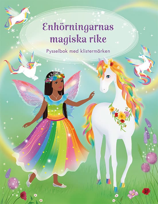 Watt, Fiona | Enhörningarnas magiska rike : Pysselbok med klistermärken