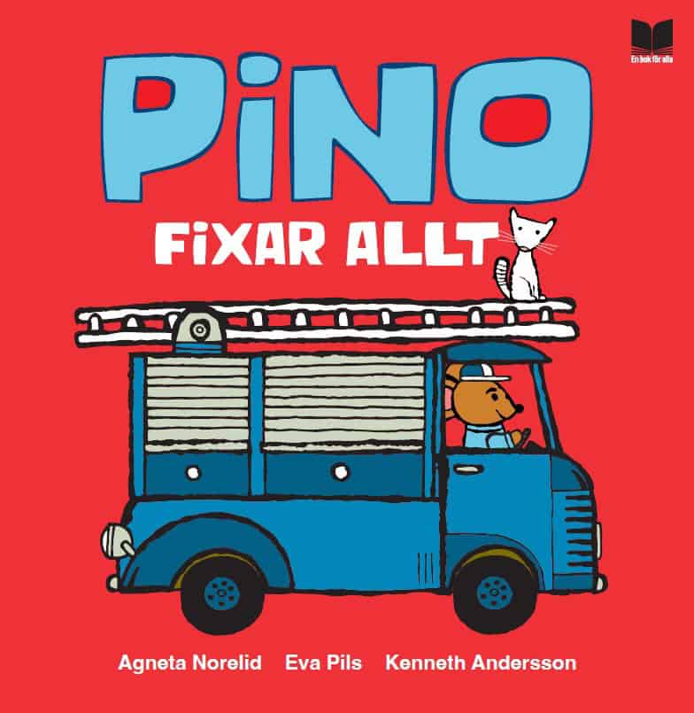 Norelid, Agneta | Pils, Eva | Pino fixar allt
