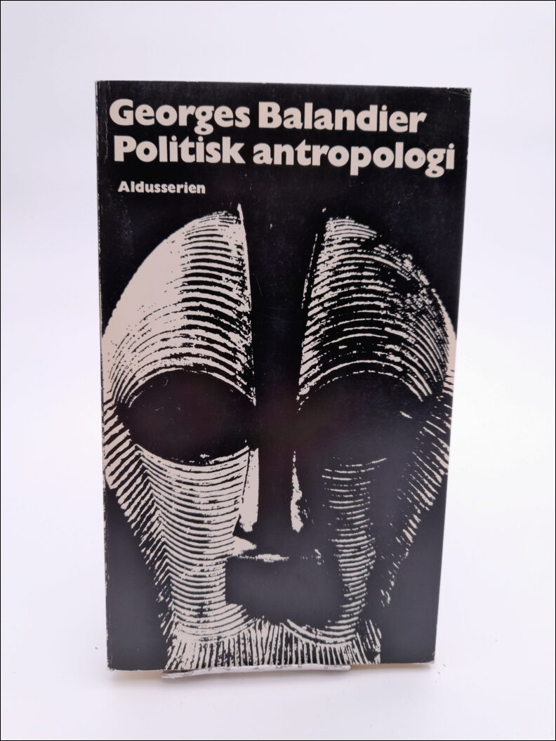 Balandier, Georges | Politisk antropologi
