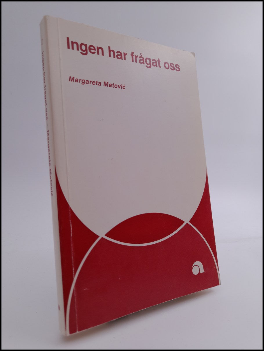 Matović, Margareta R. | Ingen har frågat oss : Jugoslaviska kvinnor i svenskt lönearbete i ett social- och familjehistor...