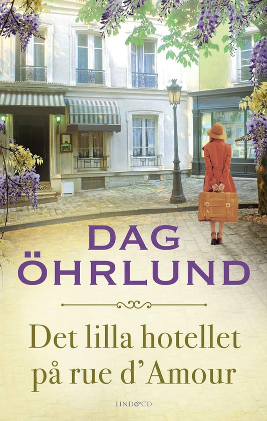 Öhrlund, Dag | Det lilla hotellet på rue d'Amour