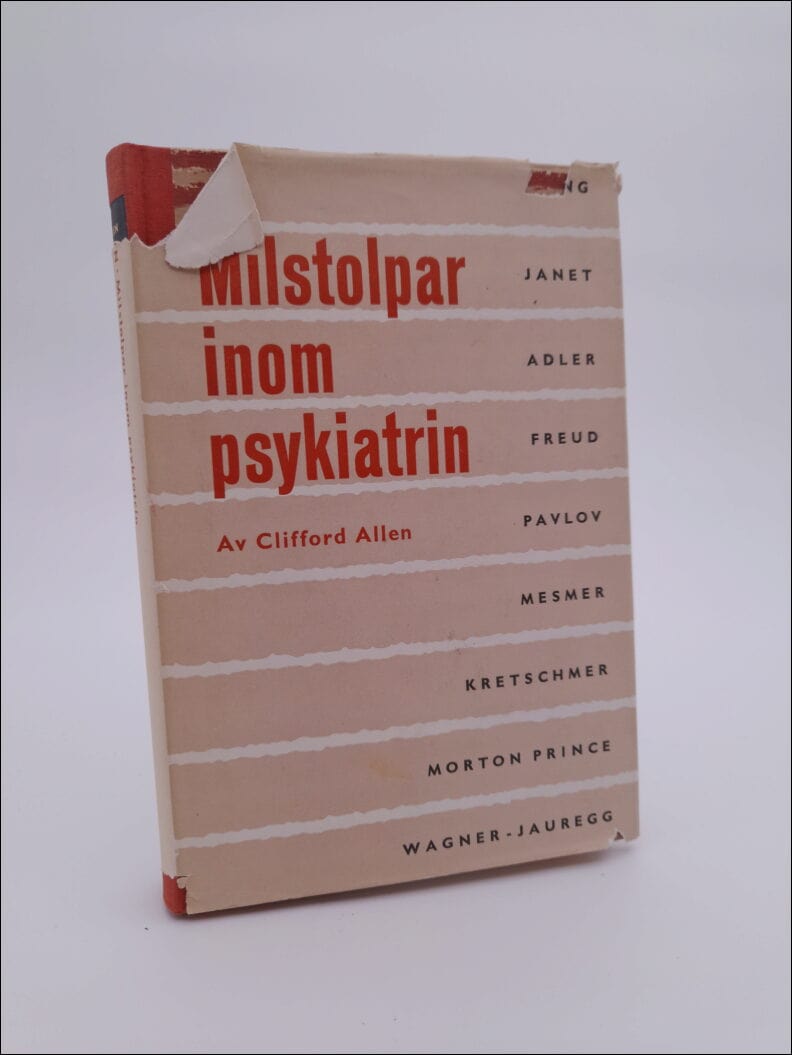Allen, Clifford | Milstolpar inom psykiatrin