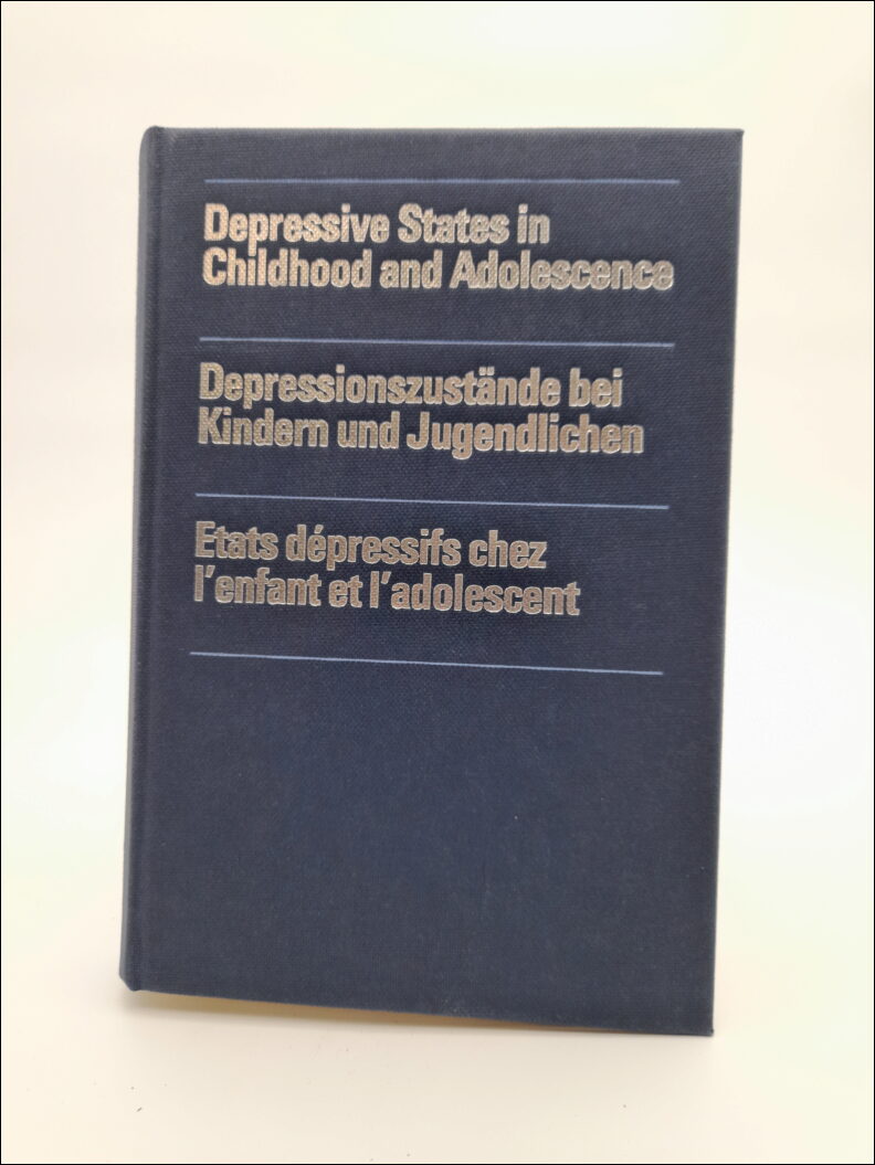 Annell, Anna-Lisa | Depressive States in childhood and adolescence : [Depressionszustände bei kindern und jugendlichen. ...