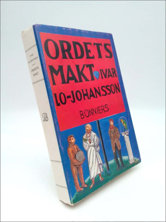 Lo-Johansson, Ivar | Ordets makt : Historien om språket