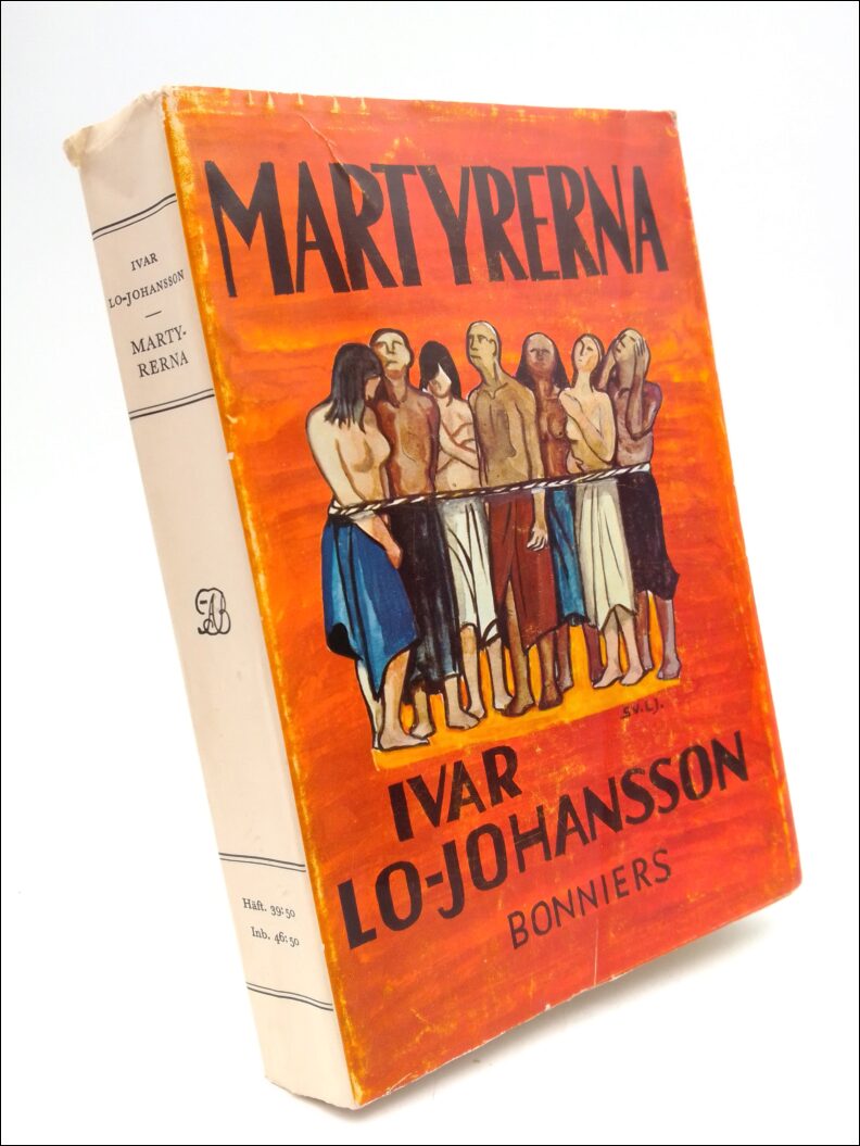 Lo-Johansson, Ivar | Martyrerna