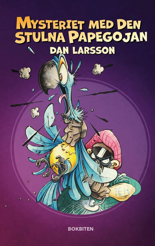 Larsson, Dan | Mysteriet med den stulna papegojan