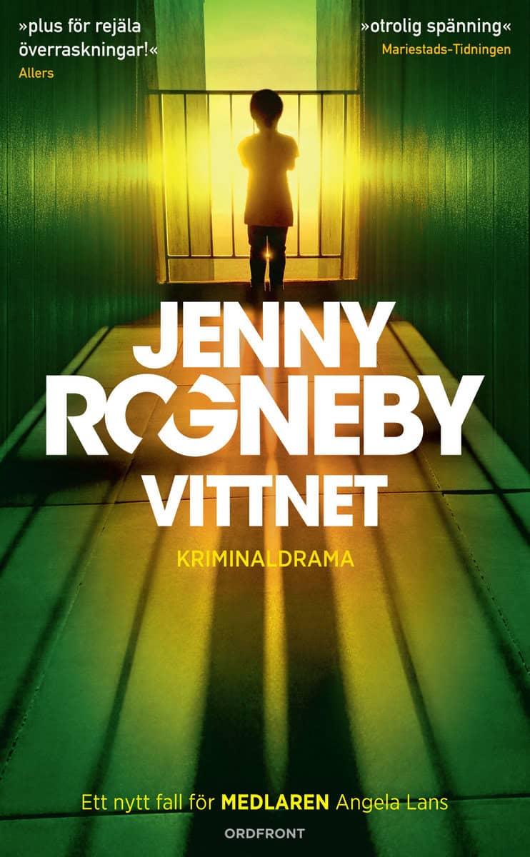 Rogneby, Jenny | Vittnet