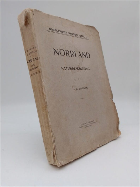 Högbom, A. G. | Norrland : Naturbeskrifning