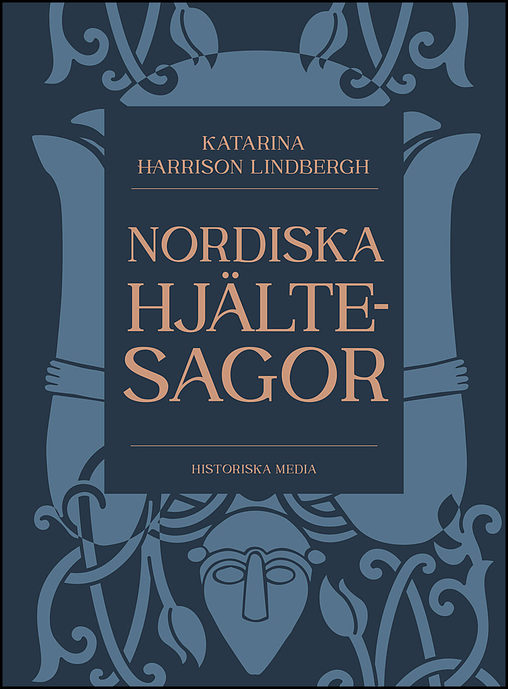 Harrison Lindbergh, Katarina | Nordiska hjältesagor