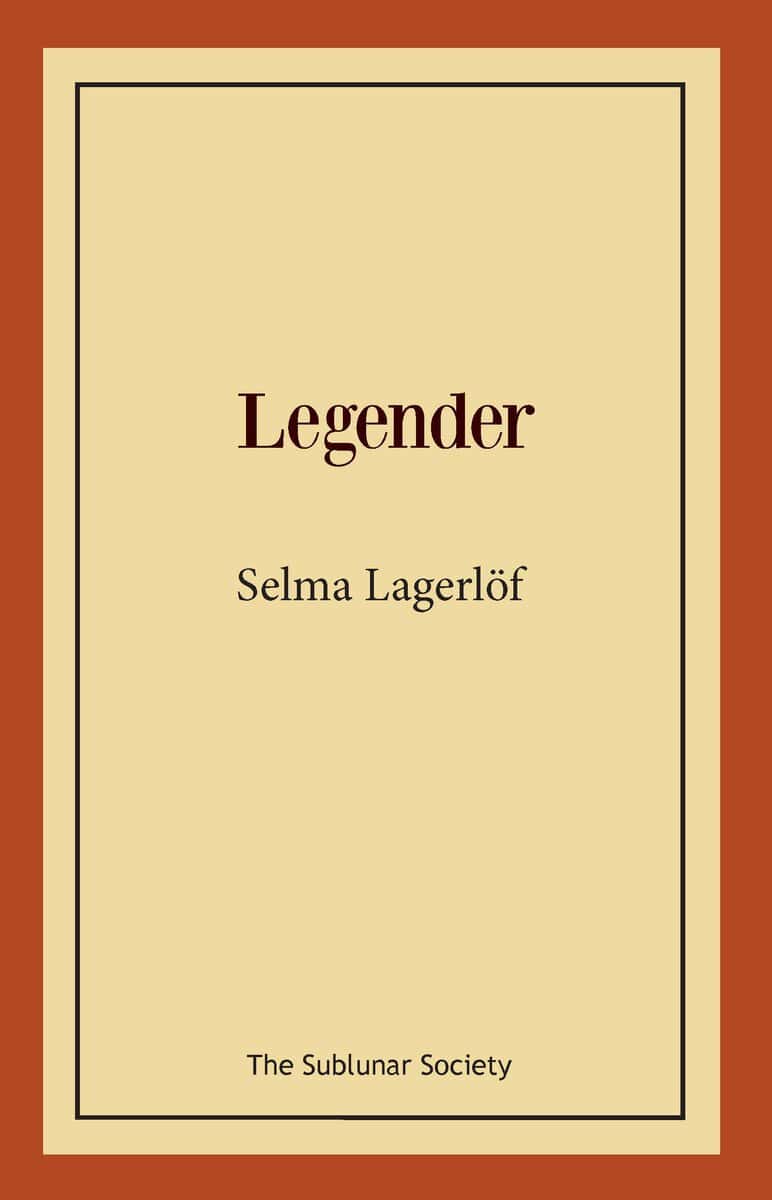 Lagerlöf, Selma | Legender