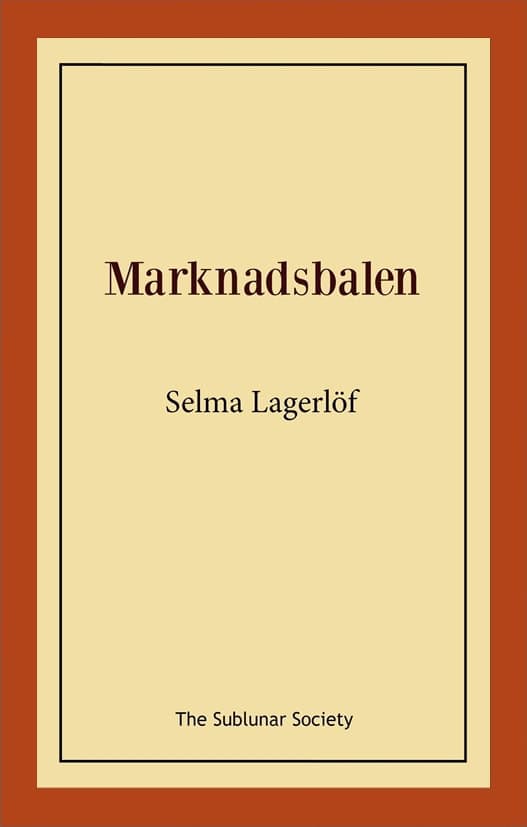 Lagerlöf, Selma | Marknadsbalen