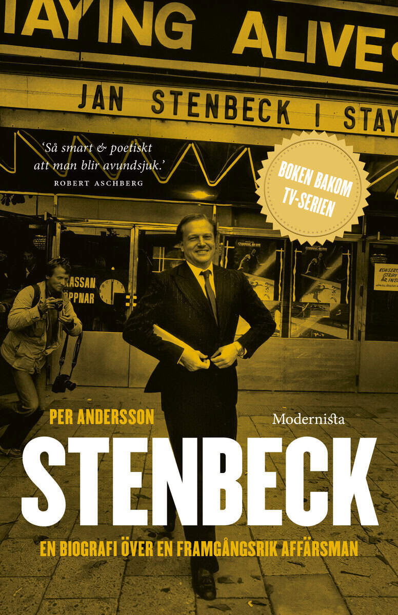Andersson, Per | Stenbeck : En biografi över en framgångsrik affärsman (Boken bakom tv-serien