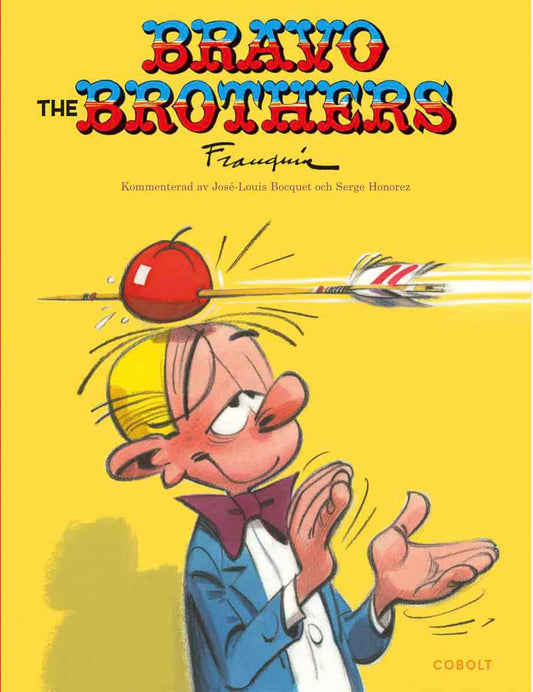 Franquin, André | Bravo the Brothers