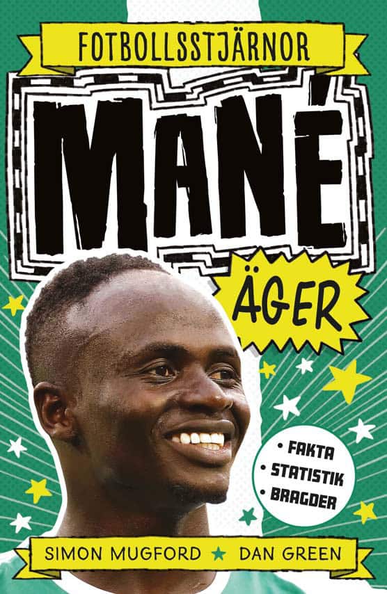 Mugford, Simon | Green, Dan | Mané äger