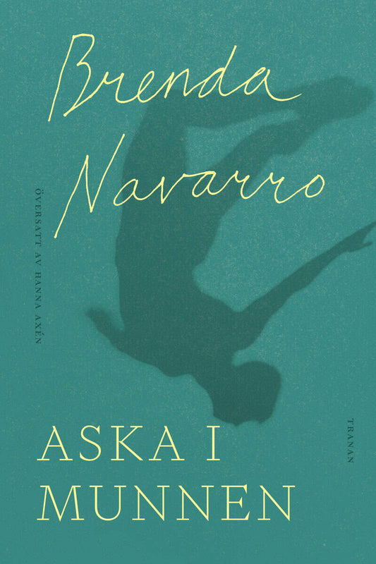 Navarro, Brenda | Aska i munnen