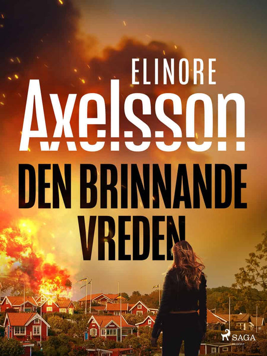 Axelsson, Elinore | Den brinnande vreden
