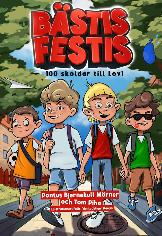 Bjernekull Mörner, Pontus | Piha, Tom | Bästis Festis : 100 skoldar till Lov1