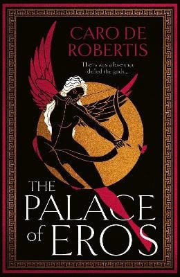 De Robertis, Caro | The Palace of Eros