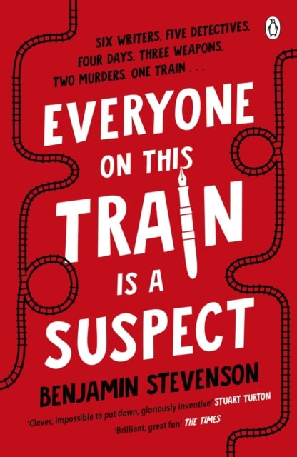 Stevenson, Benjamin | Everyone On This Train Is A Suspect