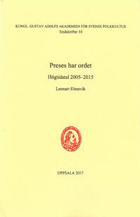 Elmevik, Lennart | Preses har ordet