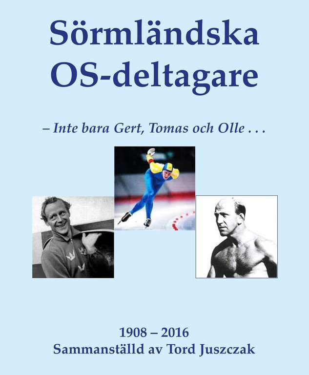 Juszczak, Tord | Sörmländska OS-deltagare 1908-2016