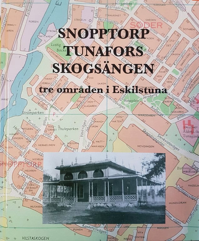 Ohlsson, Bror-Erik | Snopptorp, Tunafors, Skogsängen : Tre områden i Eskilstuna