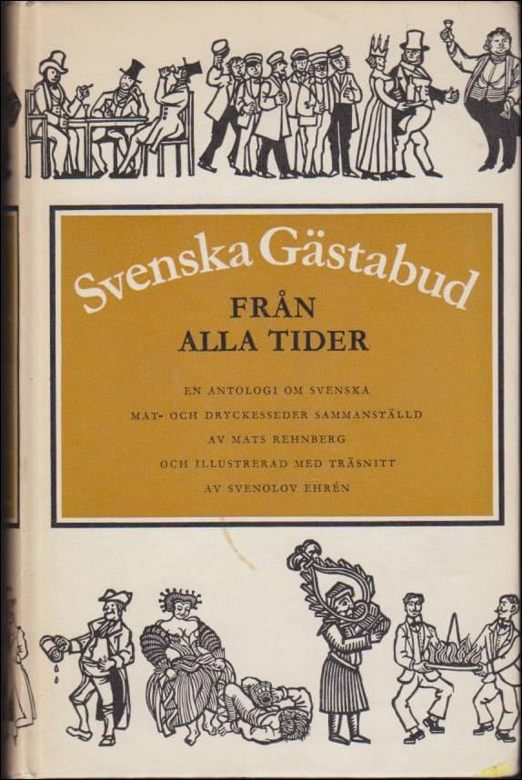 Rehnberg, Mats (red.) | Svenska gästabud från alla tider