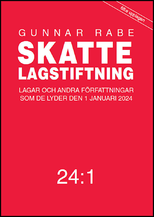 Rabe, Gunnar | Skattelagstiftning 24:1 : Lagar och andra författningar som de lyder den 1