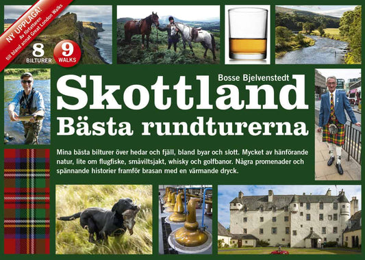 Bjelvenstedt, Bosse | Skottland bästa rundturerna