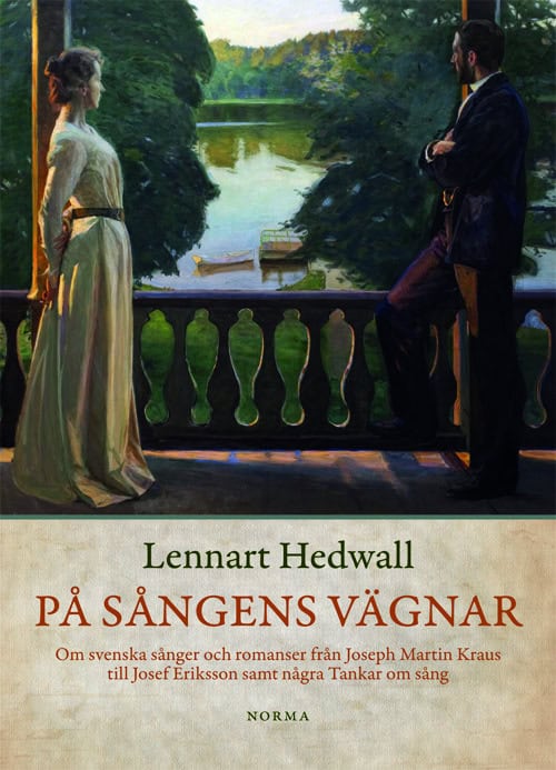 Hedwall, Lennart | På sångens vägnar