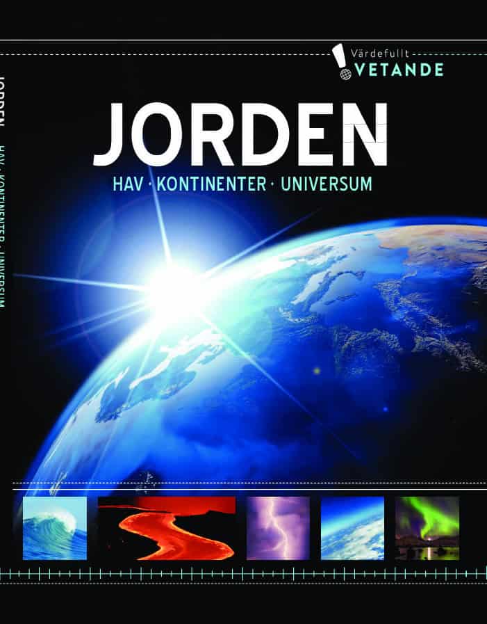 Jorden : Hav, kontinenter, universum