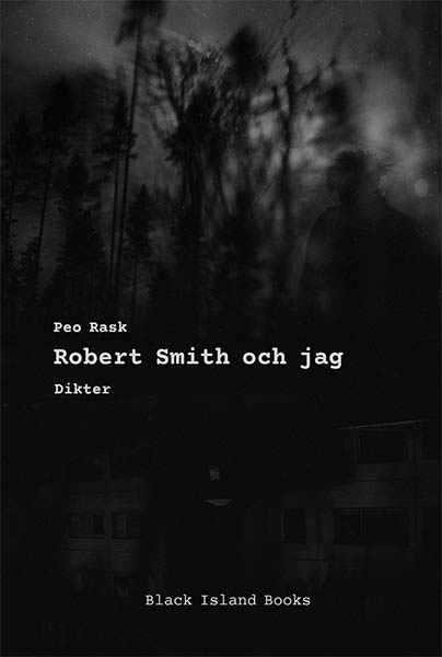Rask, Peo | Robert Smith och jag