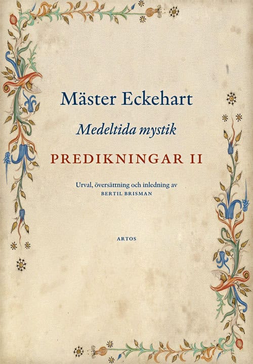 Eckehart, Mäster | Predikningar II : Medeltida mystik