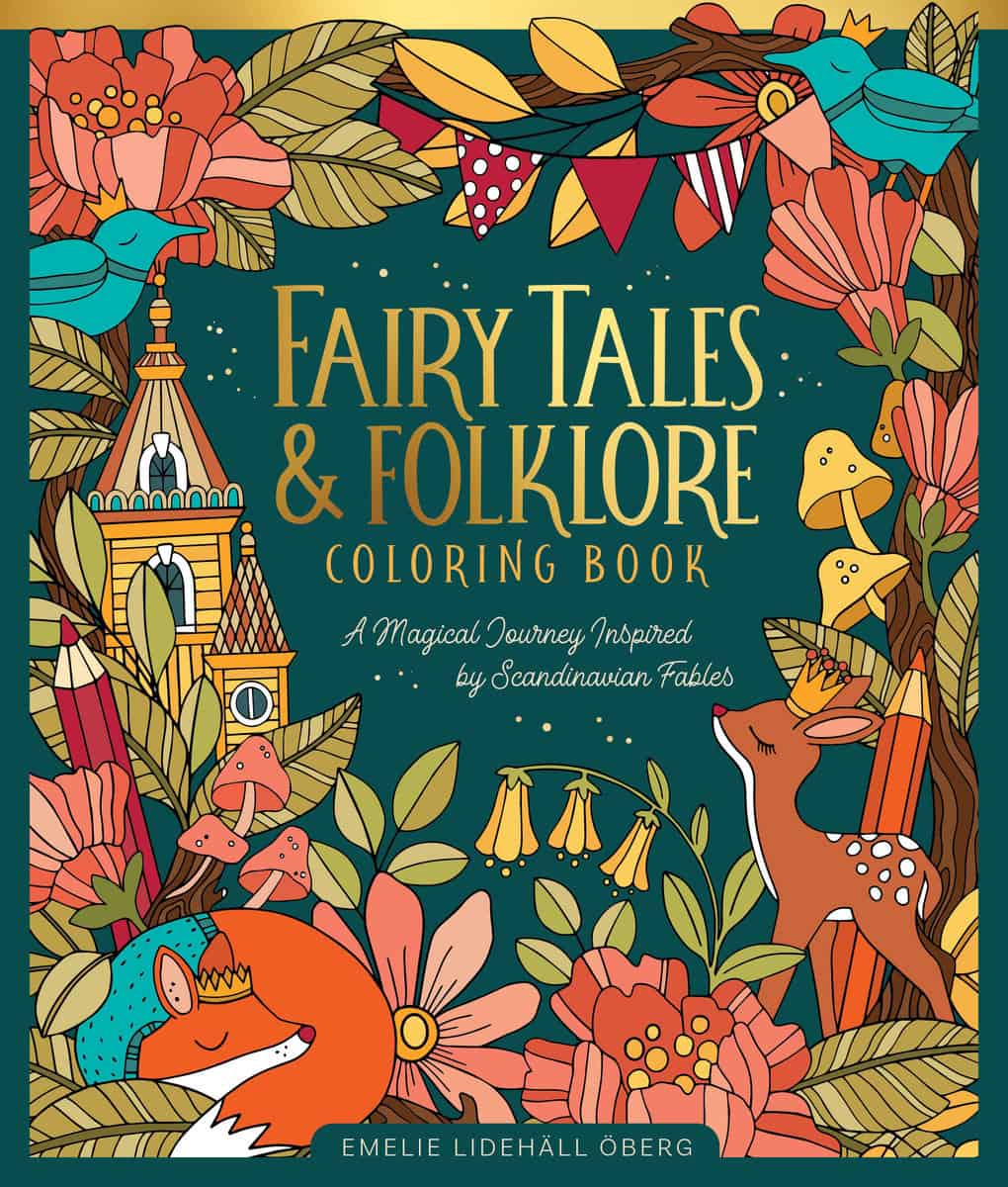 Öberg, Emelie Lidehäll | Fairy Tales & Folklore Coloring Book : A Magical Journey Inspired by Scandinavian Fables