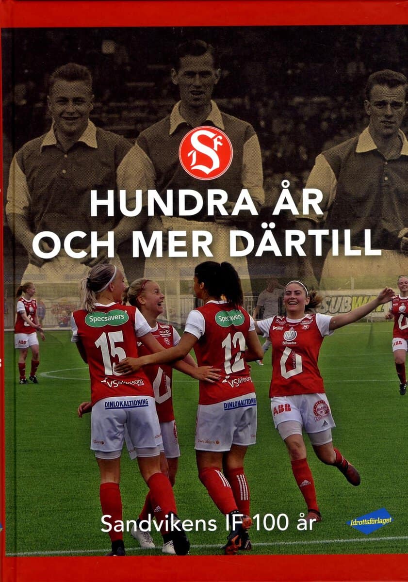 Åhman, Ronald | Sandvikens IF 100 år