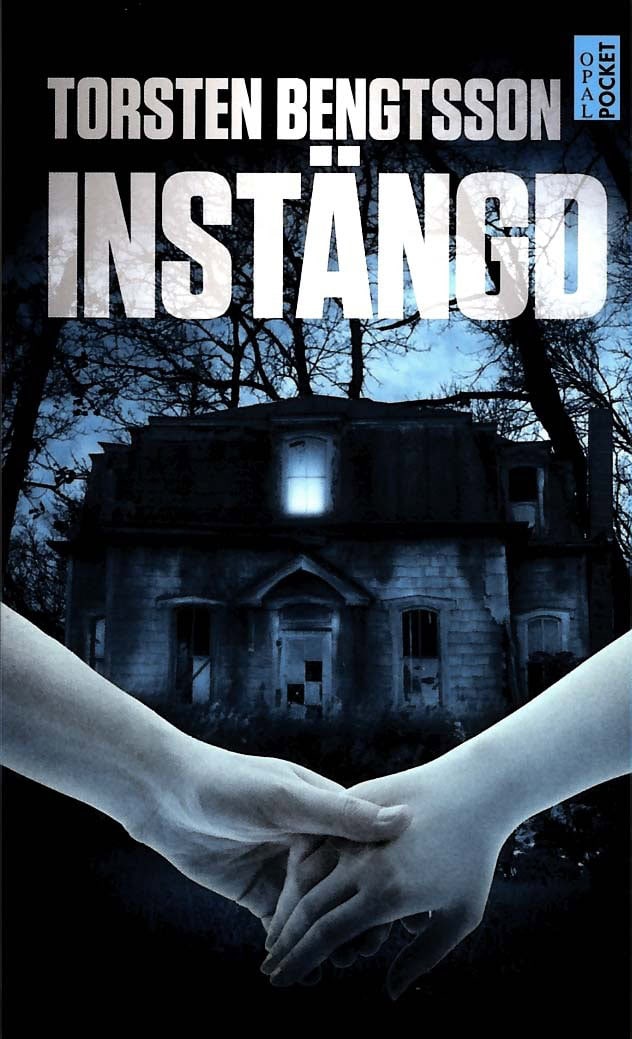 Bengtsson, Torsten | Instängd