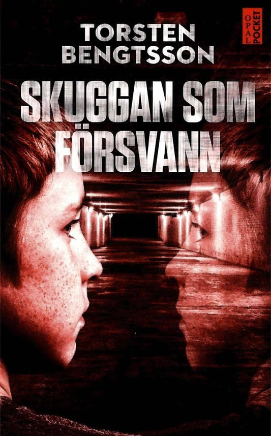 Bengtsson, Torsten | Skuggan som försvann