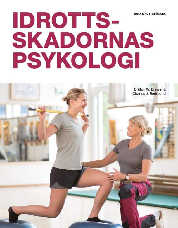 W. Brewer, Britton | J. Redmond, Charles | Idrottsskadornas psykologi