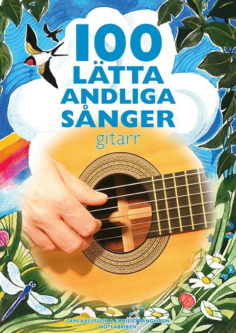 Strängliden, Eddie | Axelsson, Lars | 100 lätta andliga sånger : Gitarr