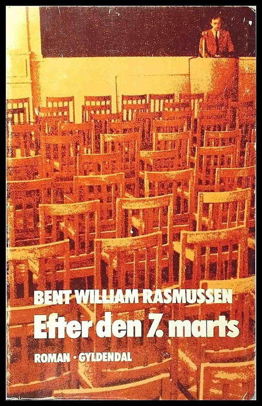 Rasmussen, Bent William | Efter den 7. marts