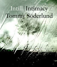 Söderlund, Tommy | Intill | Intimacy