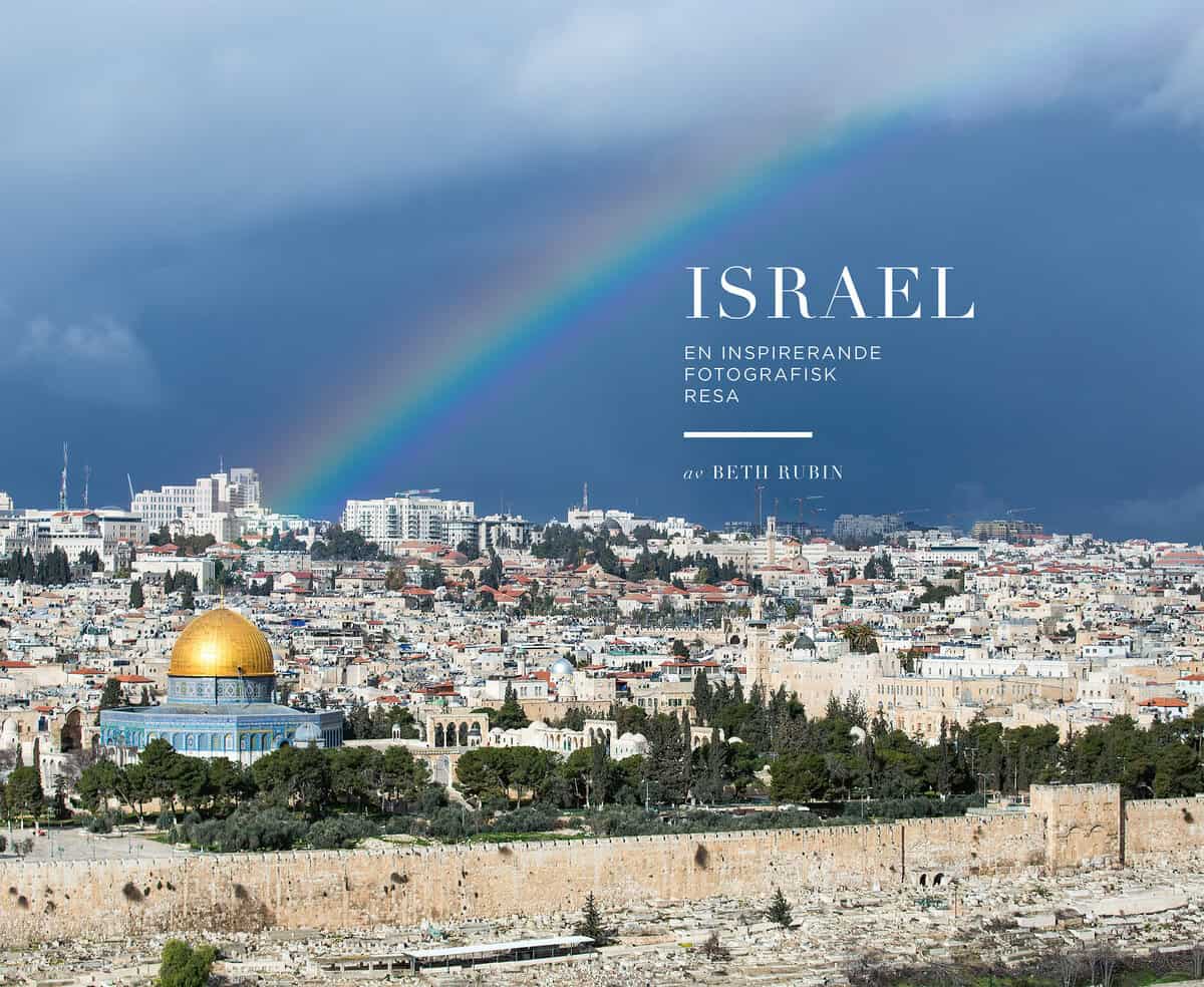 Rubin, Beth | Israel : En inspirerande fotografisk resa