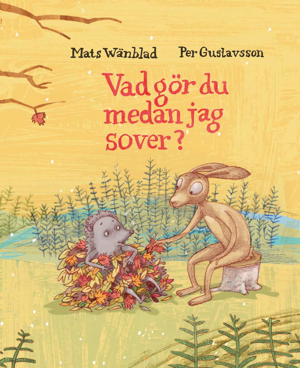 Wänblad, Mats | Vad gör du medan jag sover?