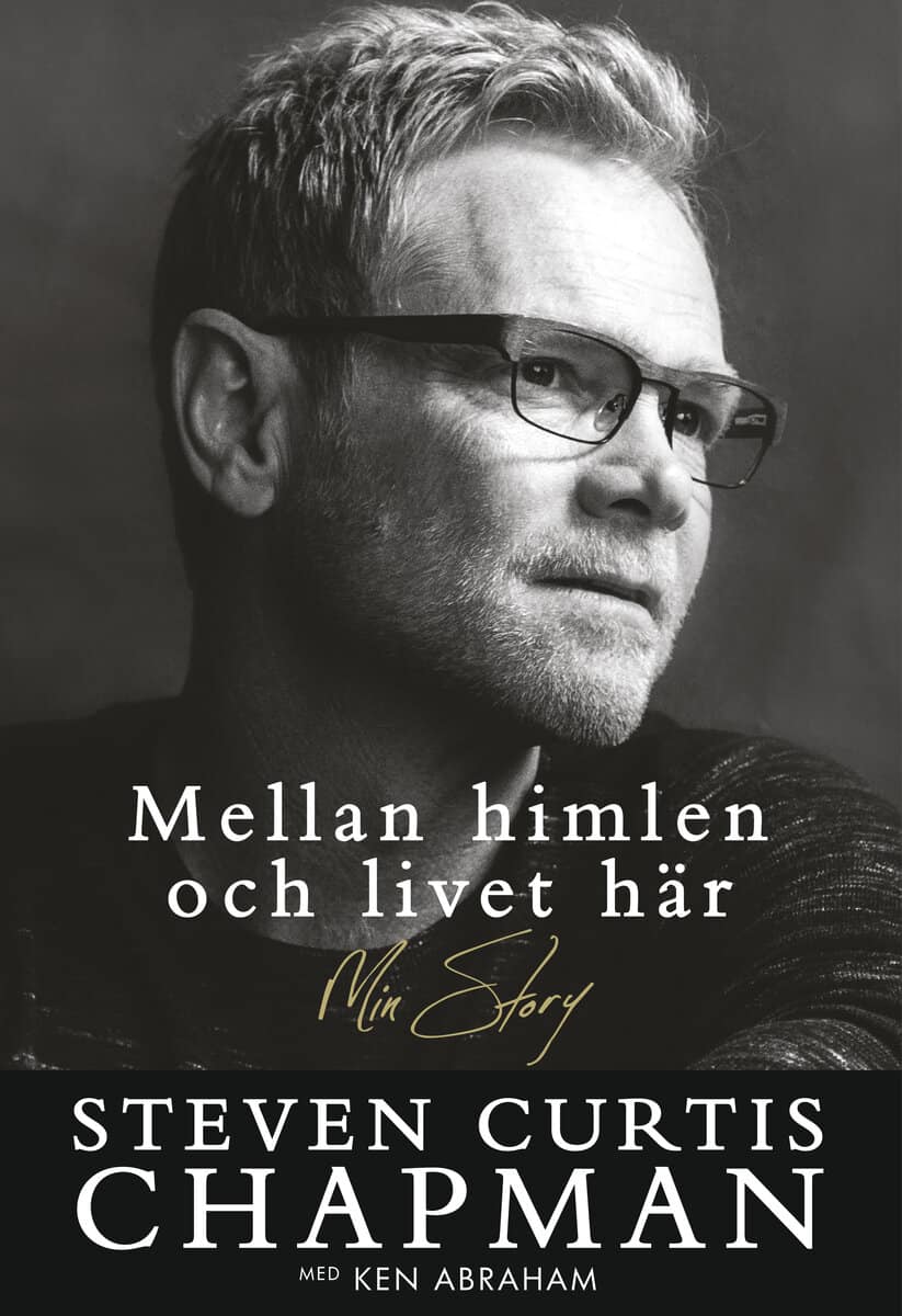 Chapman, Steven Curtis| Abraham, Ken | Mellan himlen och livet här