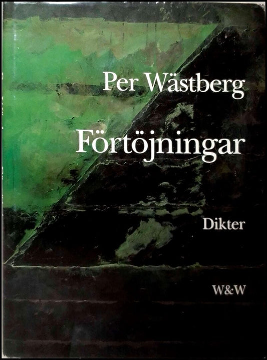 Wästberg, Per | Förtöjningar : Dikter