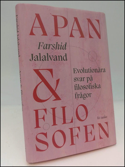 Jalalvand, Farshid | Apan & filosofen : Evolutionära svar på filosofiska frågor